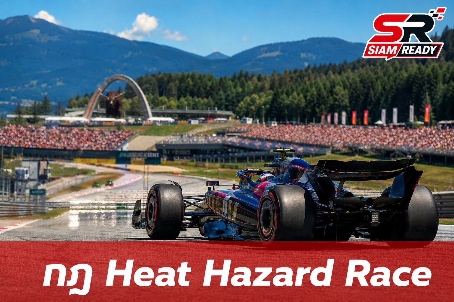 Austrian GP ประกาศใช้กฎ Heat Hazard Race รับมืออุณหภูมิพุ่งทะลุ 31 องศา