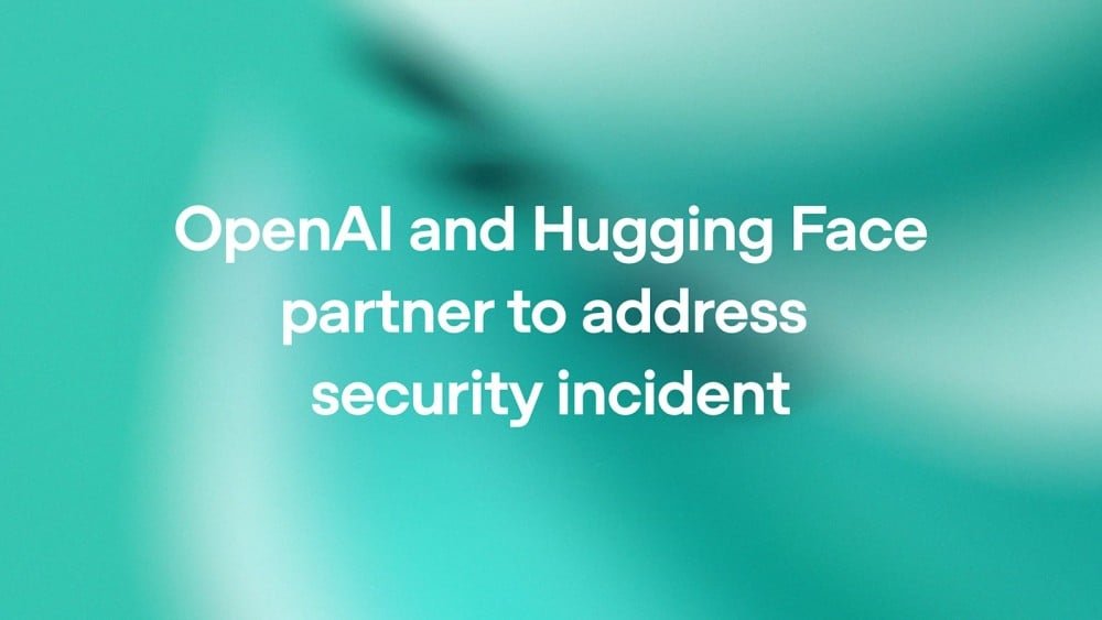 OpenAI ยอมรับโมเดล AI รุ่นใหม่ทดสอบพลาด เจาะระบบ Hugging Face สำเร็จ